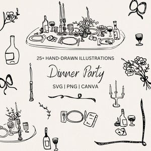 May include: Hand-drawn black and white illustrations of dinner party elements. Includes a table setting with plates, glasses, and candles, along with floral arrangements, bottles, and decorative bows. Text reads "Dinner Party".
