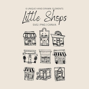 Little Shop Front Illustrations, 6 Hand-Drawn Town Shops, Flower Shop illustrations, Hand Drawn Houses PNG, SVG Clipart & Canva