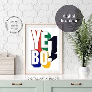 Impresión Yebo / Arte mural con jerga sudafricana / Póster con refranes sudafricanos / Regalo para expatriados / Descarga digital / Decoración africana para el hogar