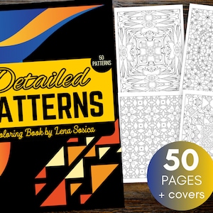 Könnte beinhalten: Ein Malbuchcover mit einem gelben, orangen und blauen Design. Der Titel lautet "Detaillierte Muster" und der Untertitel lautet "Malbuch von Lena Sosica". Das Cover zeigt eine Vorschau der Muster im Buch, die kompliziert und detailliert sind.