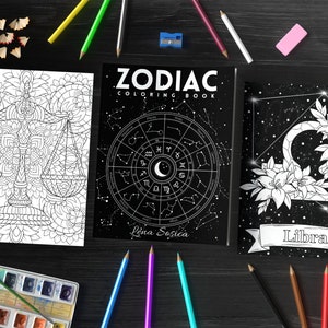 Zodiac Coloring Book: Where Colors and Astrology Unite to Awaken Your Inner Artist and Unleash Your Personal Power
