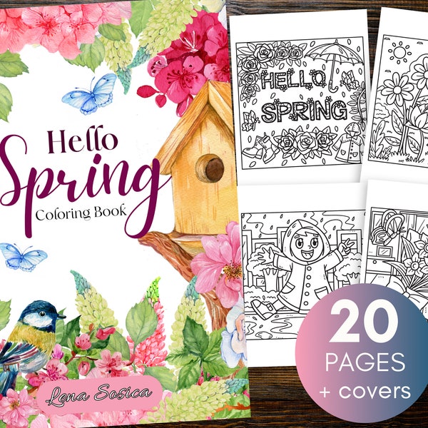 Hello Spring: Delight in Nature's Renewal with this Soothing Coloring Book for Mindfulness (Printable Pages)