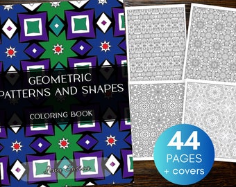 Geometric Patterns and Shapes Coloring Book: Discover Relaxation with Geometric Coloring Patterns (Printable Pages)