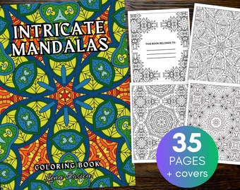 Intricate Mandalas Coloring Book: Mindful Creations for Stress Relief and Relaxation (Printable Pages)