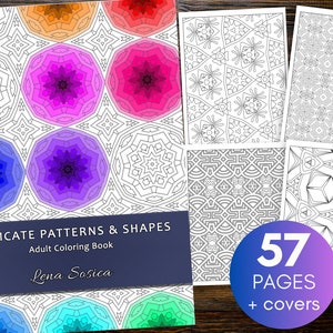 May include: An adult colouring book titled "Intricate Patterns & Shapes" by Lena Sosica. The cover features a colourful mandala design with geometric shapes. The book contains 57 pages plus covers.