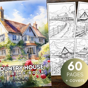 Country House Coloring Book: Captivating Countryside Scenes to Color and Relax (Printable Pages)