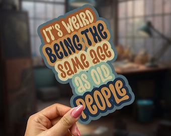 Funny Old People Retro Vinyl Sticker - Splashproof Laptop Decal