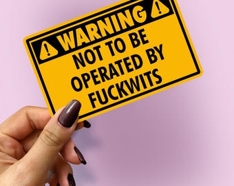 Warning Sticker, Funny Sarcastic Health Safety Decal (4 Year Outdoor)