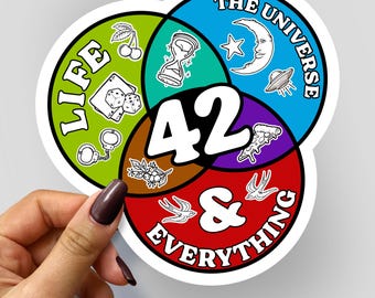 Life, the Universe and Everything vinyl bumper Sticker/Decal for cars drinks bottles, lunchboxes etc.