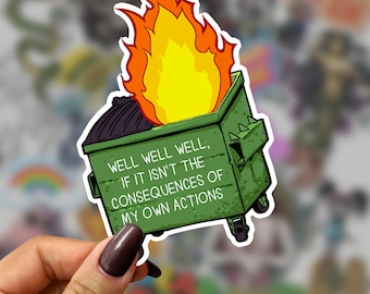 Dumpster Fire Vinyl Sticker, Sarcastic Humor Decal