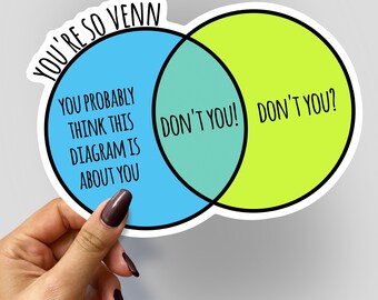 Venn Diagram Bumper Sticker, Funny Sarcastic Decal (4 Year Outdoor)