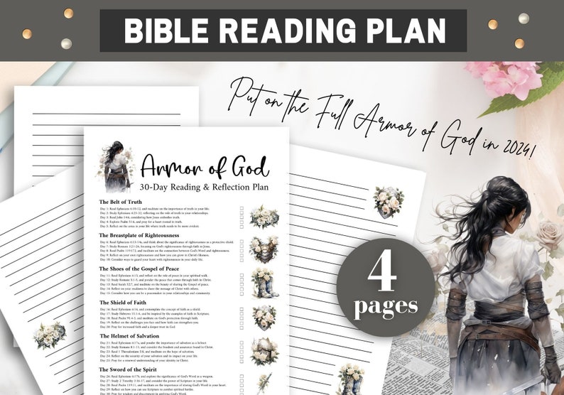 May include: A printable 30-day Bible reading plan titled "Armor of God" with a white background and floral illustrations. The plan includes daily scripture readings and reflection prompts for each piece of armor mentioned in Ephesians 6:10-18. The text "Put on the Full Armor of God in 2024!" is written in a decorative font.