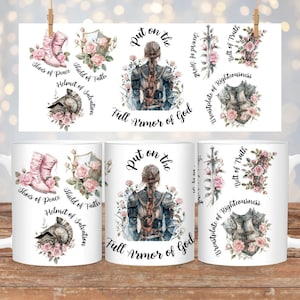 May include: White ceramic mug with a pink and white floral design. The mug features a woman in armor with the text "Put on the Full Armor of God". The design also includes the text "Shoes of Peace", "Helmet of Salvation", "Shield of Faith", "Breastplate of Righteousness", "Belt of Truth", and "Sword of Spirit".