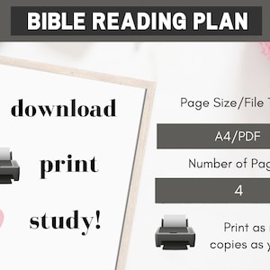 May include: A printable Bible reading plan in PDF format. The plan is on A4 paper and has 4 pages. The image shows a download icon, a printer icon, and a pink heart with the words "download", "print", and "study!"