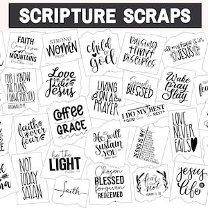 May include: A collection of 25 black and white printable scripture quotes with a distressed, hand-lettered style. The quotes include phrases like "Faith can move mountains", "Love like Jesus", "With God all things are possible", and "Chosen Blessed Forgiven Redeemed".