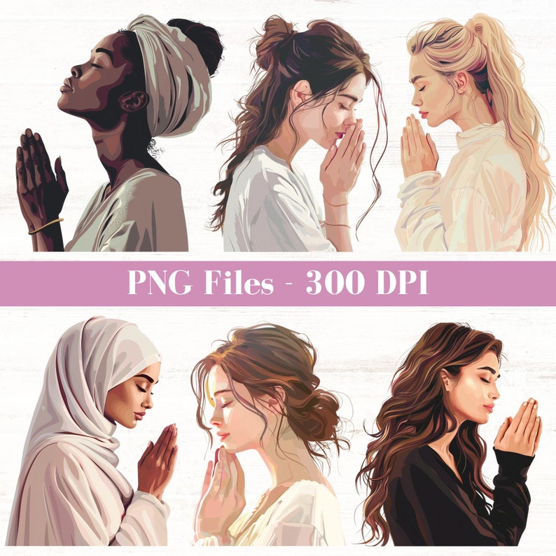 May include: Digital illustration of six women with different hairstyles and clothing, all praying with their hands clasped together. The women are depicted in a variety of poses, with their heads bowed in prayer. The background is a light wood grain texture.