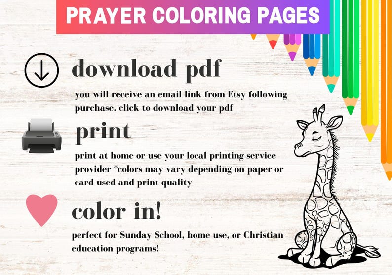 May include: Printable coloring page featuring a black and white illustration of a giraffe sitting down. The text "PRAYER COLORING PAGES" is at the top of the page. The text "download pdf", "print", and "color in!" are also included on the page.
