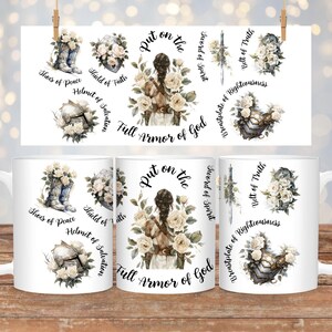 May include: White ceramic mug with a floral design and the text "Put on the full armor of God" with a list of the armor pieces: "Shoes of Peace", "Shield of Faith", "Helmet of Salvation", "Sword of Spirit", "Breastplate of Righteousness", and "Belt of Truth".