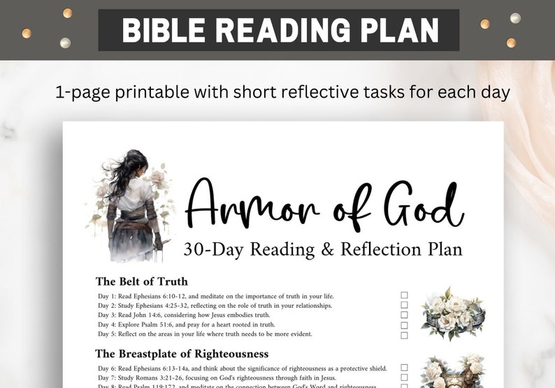 May include: A printable 30-day Bible reading plan titled "Armor of God" with a watercolor illustration of a woman in armor. The plan is divided into two sections: "The Belt of Truth" and "The Breastplate of Righteousness".