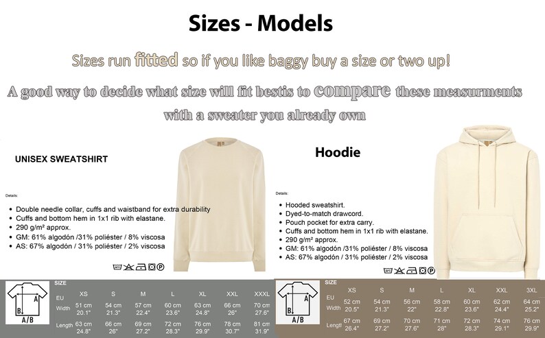 May include: Size chart for unisex sweatshirts and hoodies. The chart shows measurements in centimeters for the width, length, and EU size for sizes XS to XXXL. The chart also includes the fabric composition for both styles.