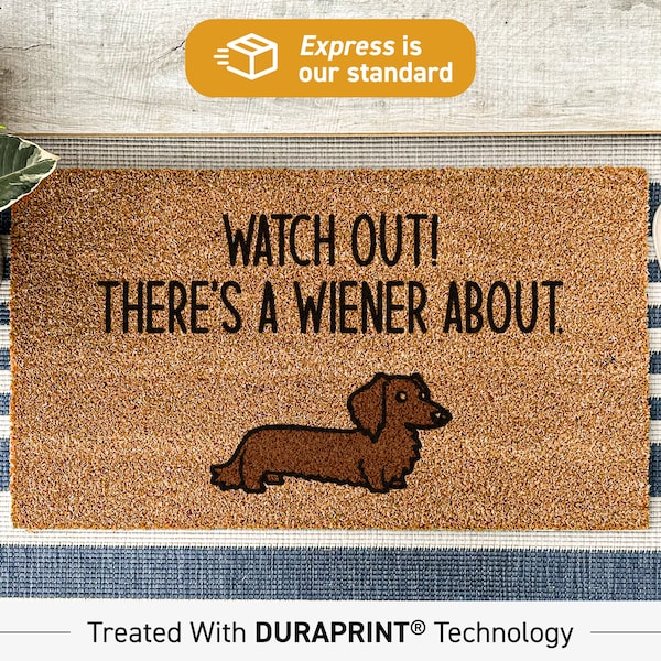 Lustige Fußmatte, Watch Out There's A Wiener über Fußmatte, Wiener Fußmatte, Lustiger Dackel Lustiges Geschenk, Hundemutter, Hundemutter, Hundevater 36