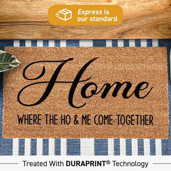 Home is Where the Ho and Me Come Together Etsy