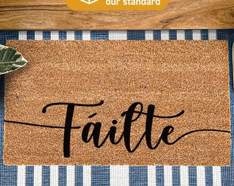 Custom Doormat, Failte irish custom welcome mat, custom irish welcome home gift idea, housewarming new homeowner doormat, gifts for her 135