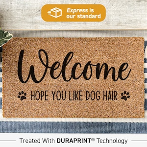 Grappige deurmat, Welcome Hope You Like hondenhaar deurmat, aangepaste hondendeurmat, cadeaus voor dierenliefhebbers, cadeaus hondenliefhebber, grappig hondenhaar 23