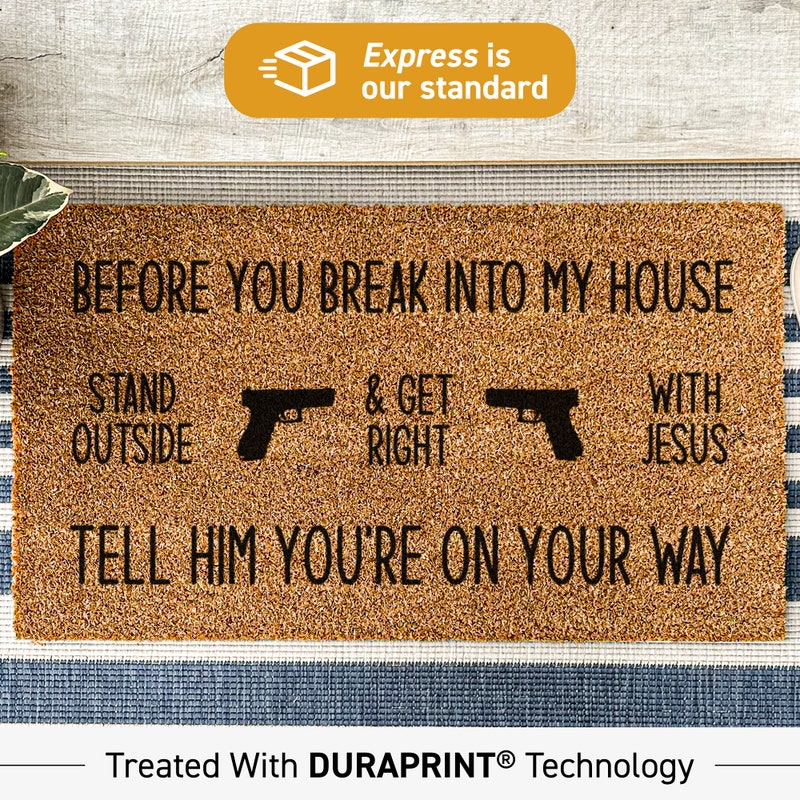 Before You Break Into My House Doormat - Etsy