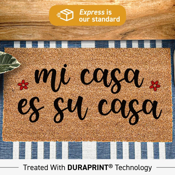 Welcoming Door Mat Saying Mi Casa Es Su Casa, House Warming Welcome Doormat, Homeowner Gift Idea, Cute Floral Doormat, Custom Coir Doormat