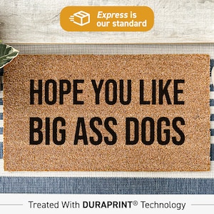 Lustige Fußmatte, Ich hoffe, du magst Big Ass Dogs, Lustige Hunde Fußmatte, Hunde Willkommen Teppich, Benutzerdefinierte Hunde Wohnkultur, Geschenk für Hundeliebhaber, Hunde Dekor 28