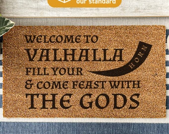 Custom Doormat, Welcome to valhalla fill your horn and come feast with the gods doormat, custom funny viking doormat, geek chic door mat 125