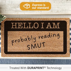Cześć, prawdopodobnie czytam Smut Doormat – prezent dla czytelnika pikantnych romansów, Smutty Book Lover Welcome Mat, prezent dla czytelników o książkach