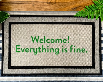 Welcome Everything Is Fine, The Good Place Doormat, Colourful Doormat, Eleanor Shellstrop, TV Show Doormat, Funny Quote, Bad Janet