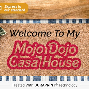 Benvenuti a The Mojo Dojo Casa Zerbino, regalo per la nuova casa, zerbino per film, arredamento per la casa, zerbino di benvenuto, regalo di chiusura, tappeto per porta d&#39;ingresso