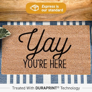 Felpudo divertido, Felpudo de bienvenida personalizado "Yay You're Here", Felpudo de bienvenida, Felpudo personalizado para puerta de entrada, Felpudo divertido 492