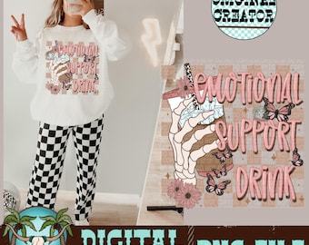Emotional Support Drink PNG | Trendy Mental Health Design (Instant Download)