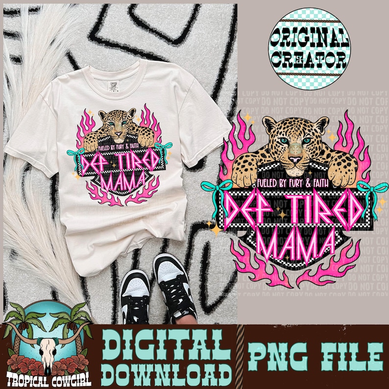 Def Tired Mama PNG, Leopard Graphic (digital Download) - Etsy