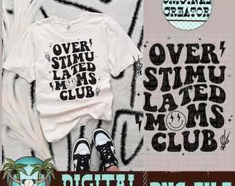 Clube das Mães Superestimuladas PNG | Design moderno para sublimação (Download instantâneo)
