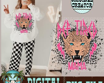Def Tired Mama Leopard PNG, Trendy Sublimation (Digital Download)