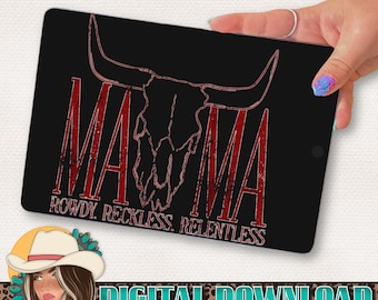 Western Mama Cow Skull PNG, Reckless Relentless Design (Digital Download)