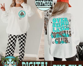 Overstimulated Cowgirls Club PNG | Western Sublimation (Digital Download)