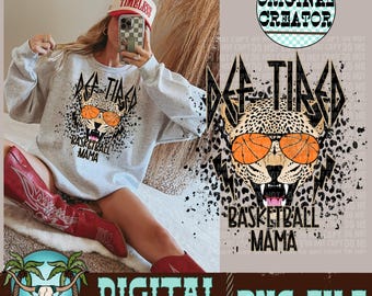 Def Tired Leopard Basketball Mama PNG | Sports Sublimation
