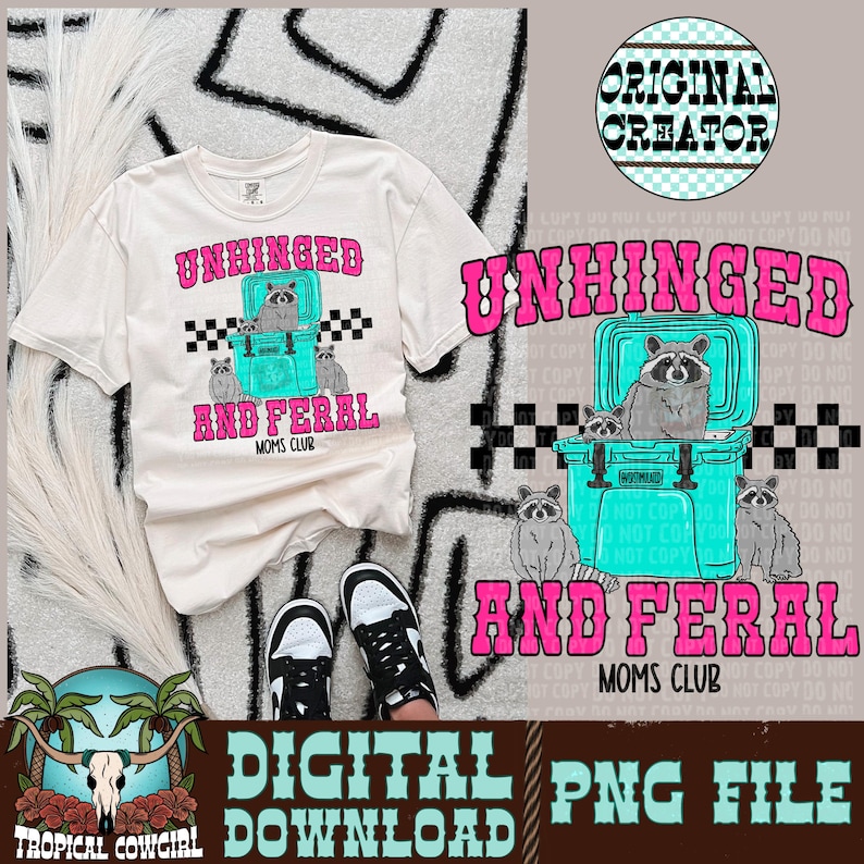 Unhinged Feral Raccoon PNG, Sarcastic Retro Design (Digital Download) image 1