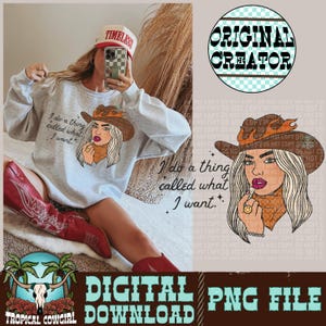I Do A Thing Called What I Want png, Western Shirt Design, Cowgirl png, Trendy png, Sublimation