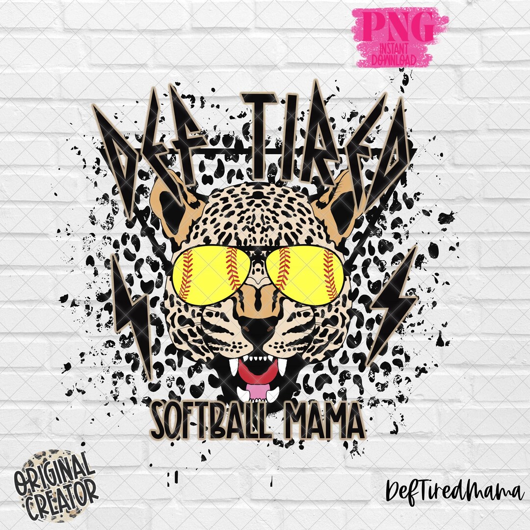 Def Tired Softball Mama PNG| Trendy Png| Original Creator| Insta'nt ...