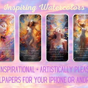 May include: A digital art image featuring four phone wallpapers with watercolor paintings of ethereal figures. Each image has a quote. The text at the bottom says "24 Inspirational + Artistically Pleasing Wallpapers for your iPhone or Android!"