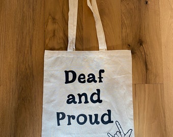 Deaf and Proud Tote Bag