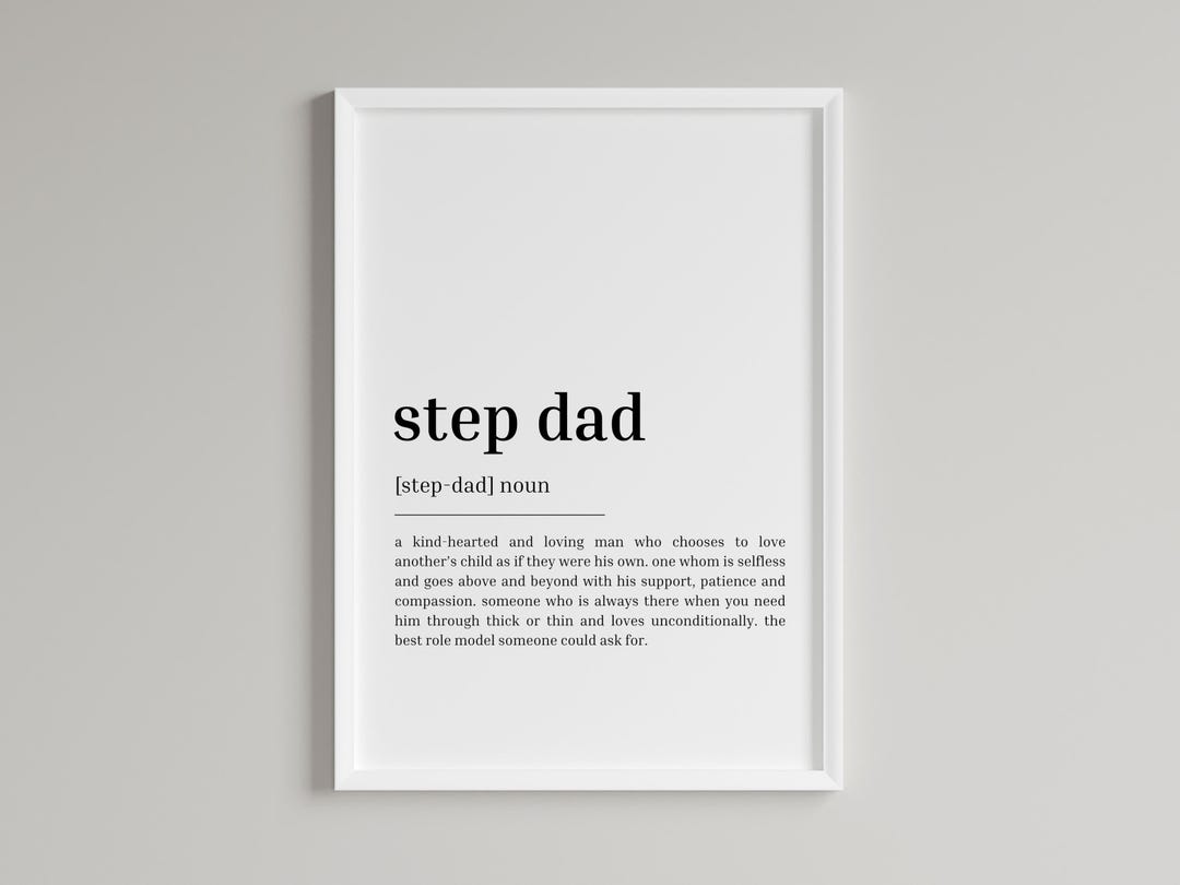 Step Dad Definition Step Dad Quote Art, Definition Print, Quote Print, Step Dad Definition ...