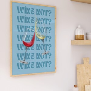 Wine Not Print: Trendy Bar Cart Art (Digital Download)